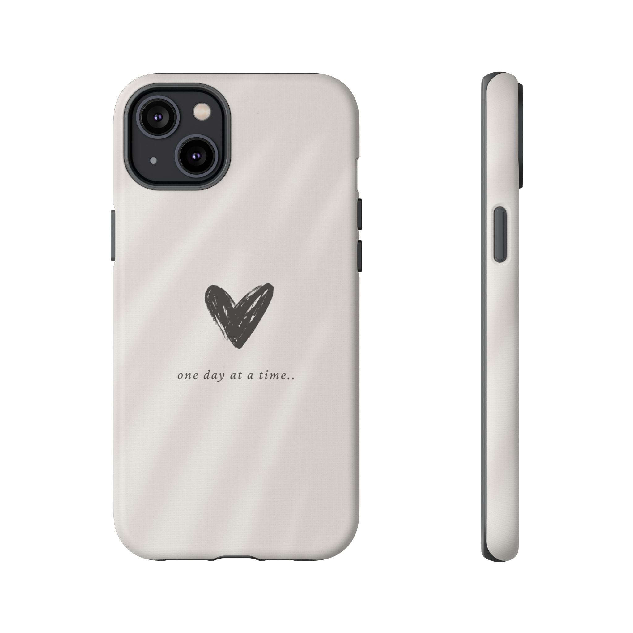 Minimal Heart "one day at a time" Protective Cover - Phone Case