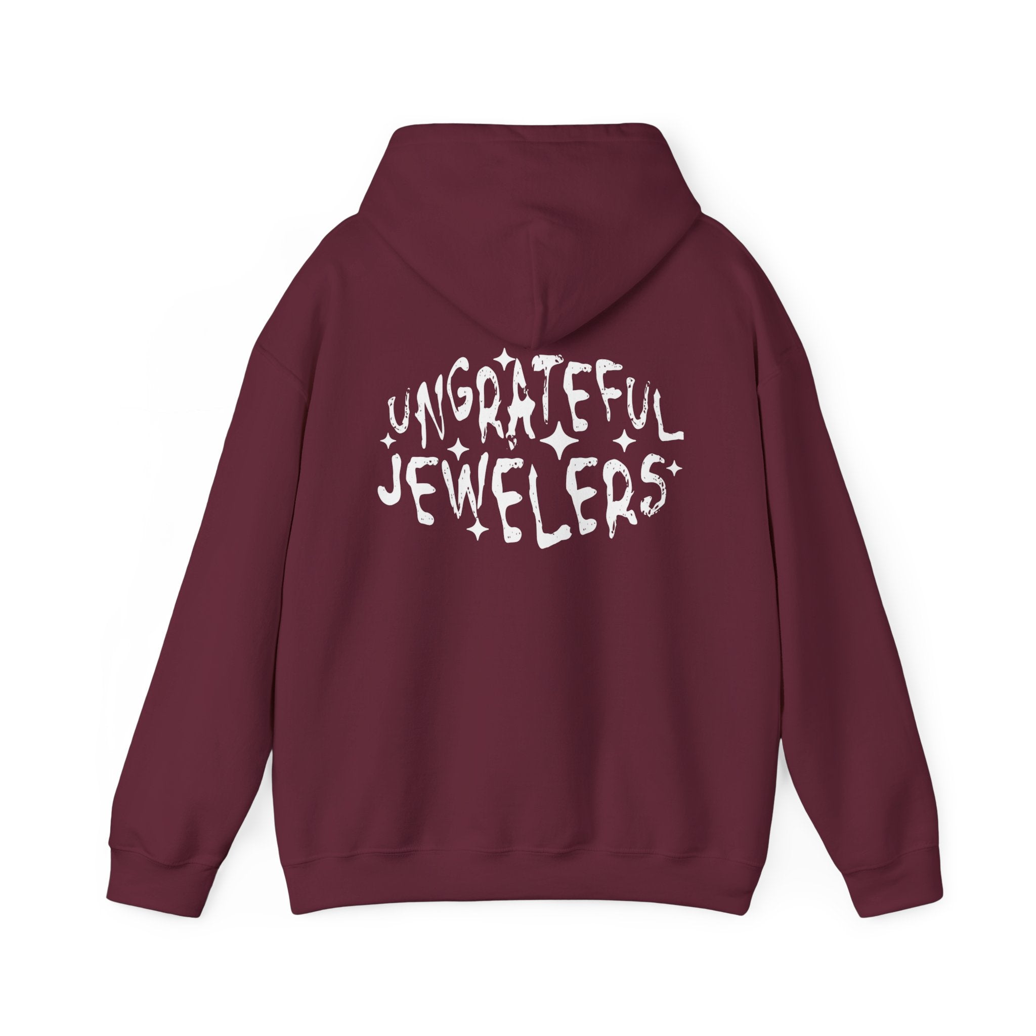 Ungrateful Jewelers Hoodie