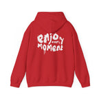 Enjoy Every Moment Hoodie