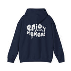 Enjoy Every Moment Hoodie