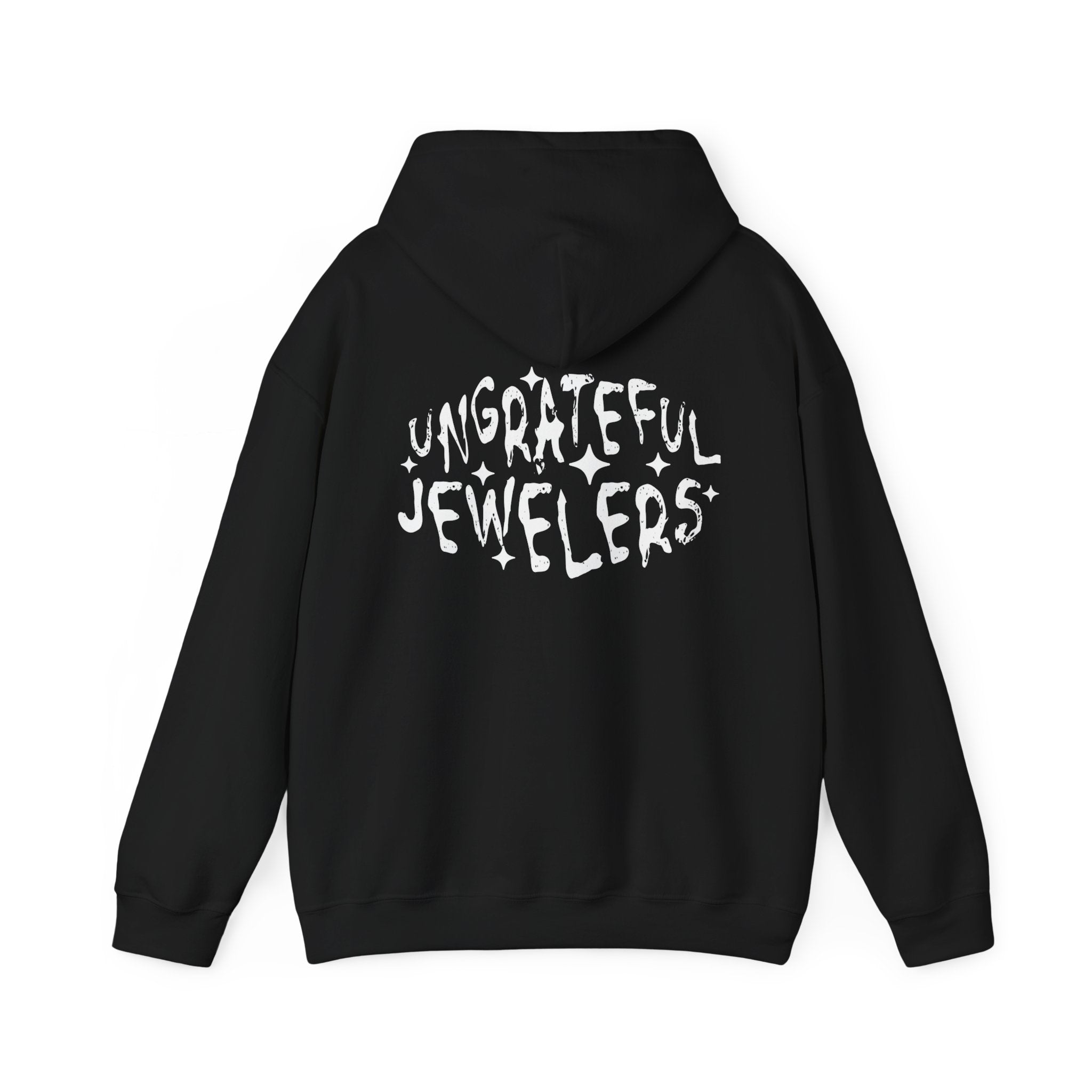 Ungrateful Jewelers Hoodie