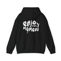 Enjoy Every Moment Hoodie