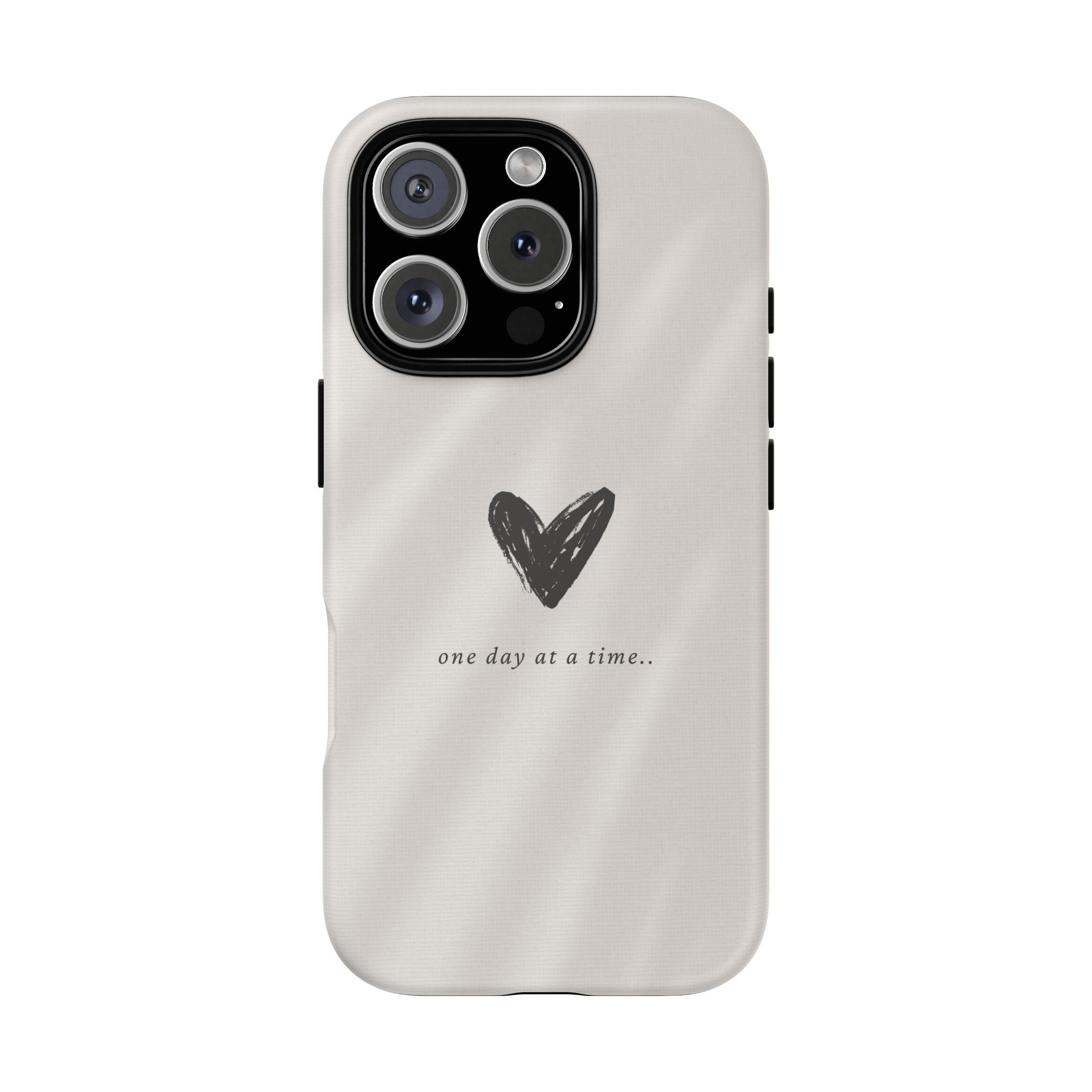 Minimal Heart "one day at a time" Protective Cover - Phone Case