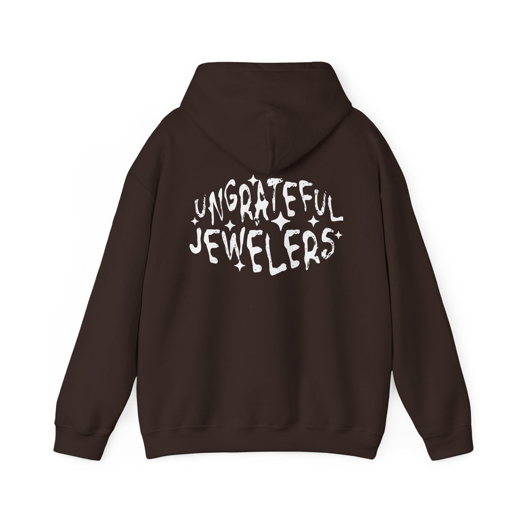Ungrateful Jewelers Hoodie
