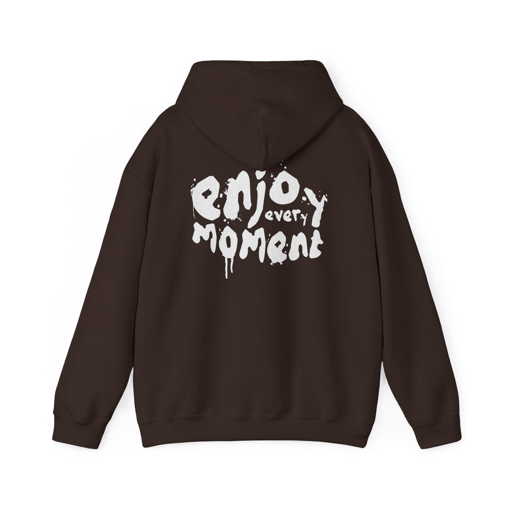 Enjoy Every Moment Hoodie